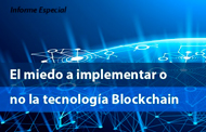 El temor a implementar Blockchain