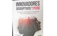Innovadores Disruptivos en el Perú